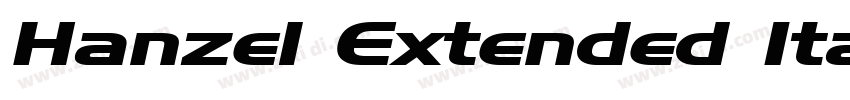 Hanzel Extended Italic字体转换